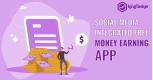 Social Media Integrated Free Money Earning App