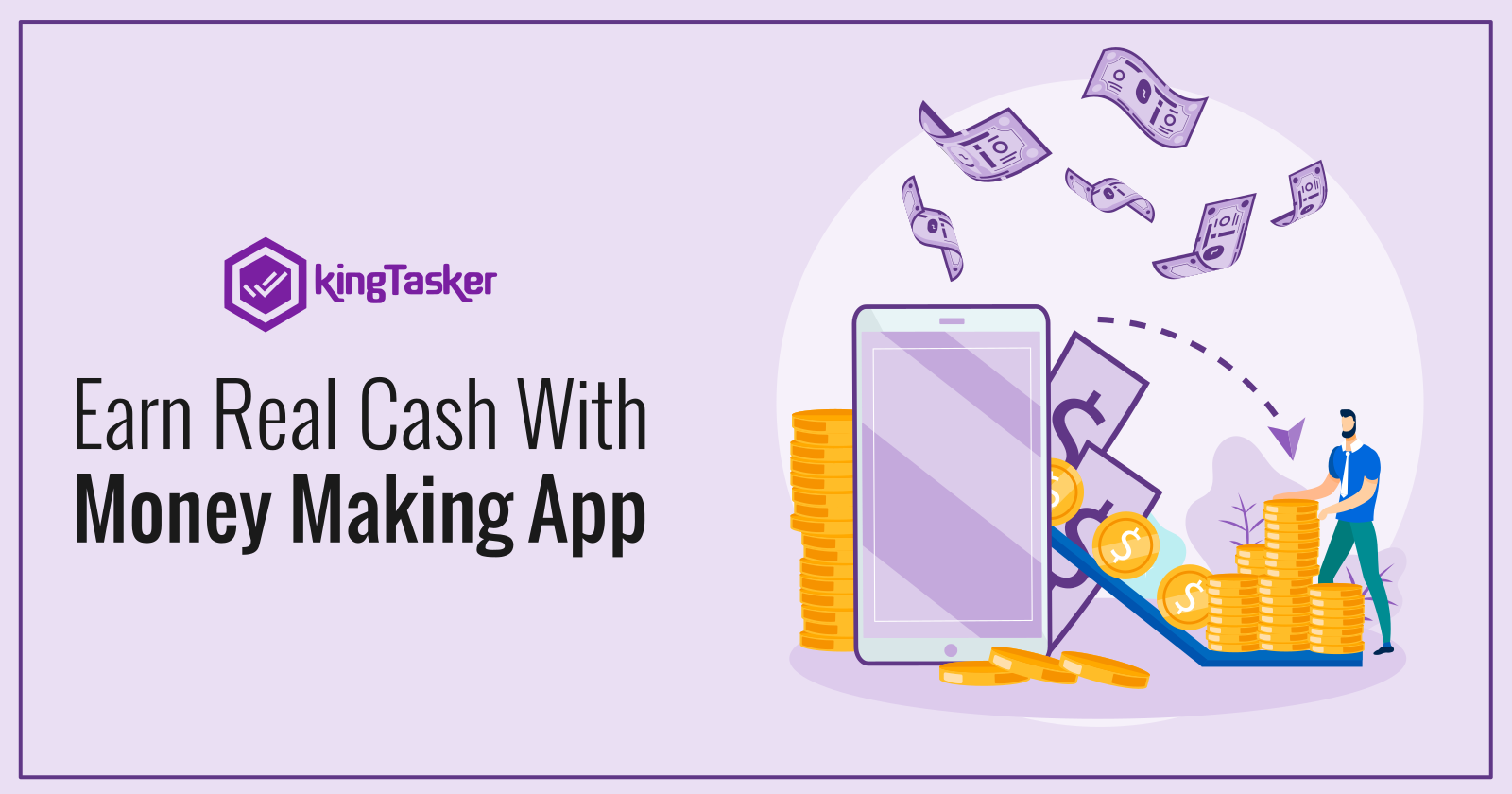 Earn Real Cash With Money Making App