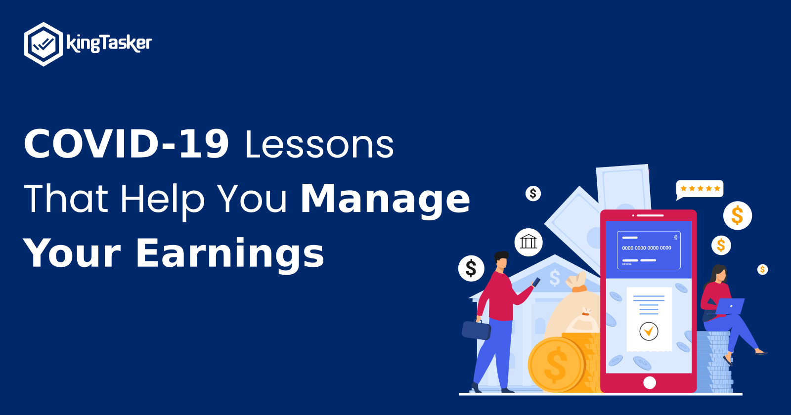 COVID-19 Lessons That Help You Manage Your Earnings