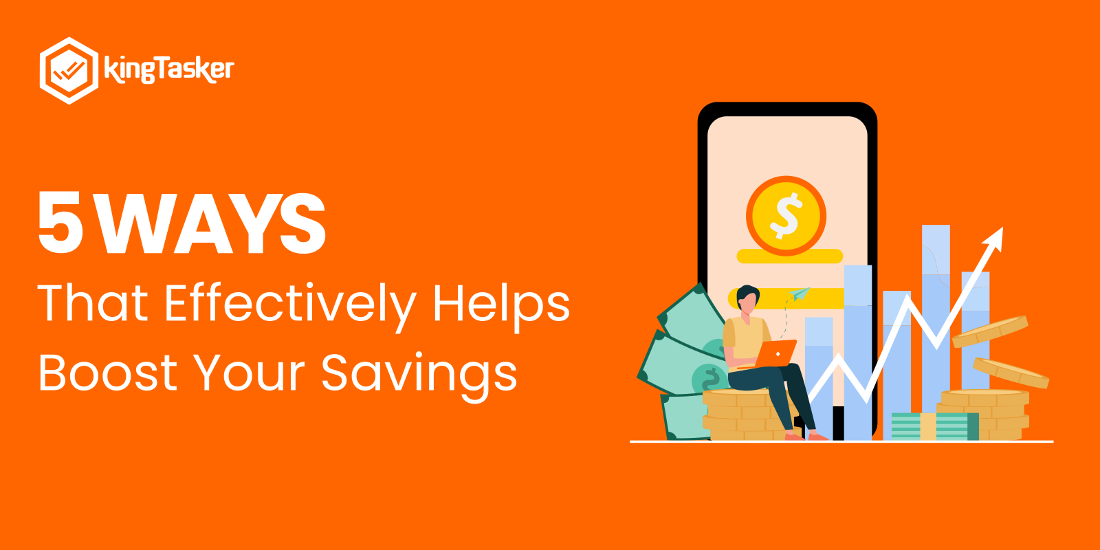 5 Ways That Effectively Helps Boost Your Savings