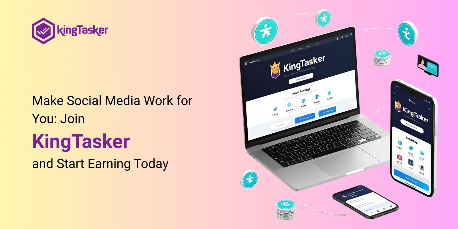 Make Social Media Work for You: Join KingTasker and Start Earning Today